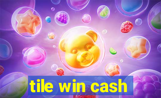 tile win cash